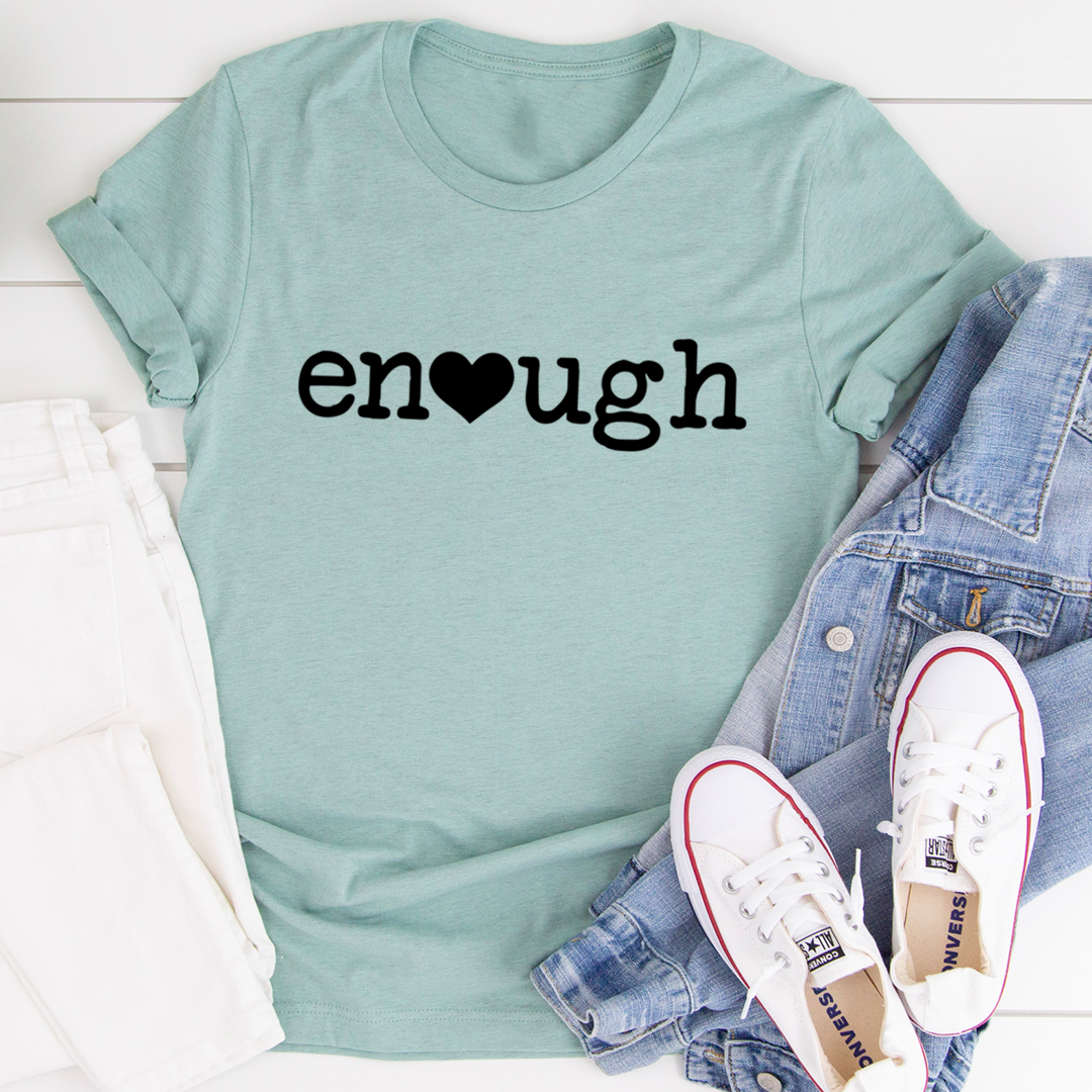 Enough T-Shirt-1